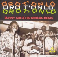 Oro T'Onlo von King Sunny Ade