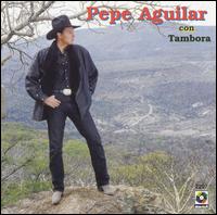 Con Tambora [Musart 2000] von Pepe Aguilar