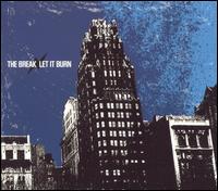 Break/Let It Burn [Split EP] von The Break