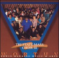 Worthy von Tri-State Mass Choir III