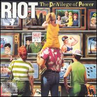 Privilege of Power von Riot