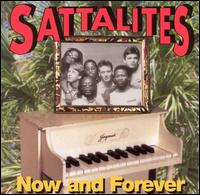 Now and Forever von Sattalites