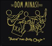 Takin' the Duke Out von Dom Minasi