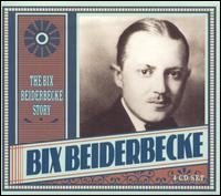 Bix Beiderbecke Story [Proper] von Bix Beiderbecke