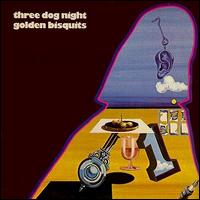 Golden Biscuits von Three Dog Night