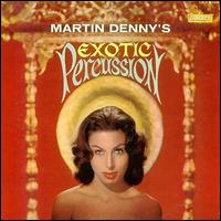 Exotic Percussion von Martin Denny