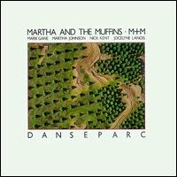 Danseparc von Martha and the Muffins