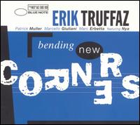 Bending New Corners von Erik Truffaz