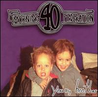 You My Brother von Morning 40 Federation