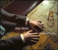 Handcuff King von Paul Bryan