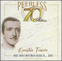 70 Años Peerless Una Historia Musical von Emilio Tuero