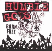 Born Free von Humble Gods