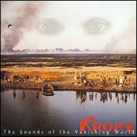 Sounds of the Vanishing World von Kroke