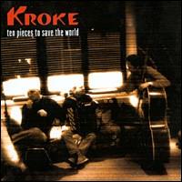 Ten Pieces to Save the World von Kroke