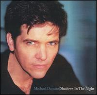 Shadows in the Night von Michael Damian