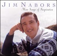 More Songs of Inspiration von Jim Nabors