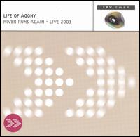 River Runs Again: Live 2003 von Life of Agony