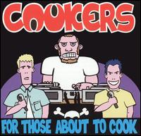 For Those About to Cook von Cookers