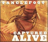 Captured Alive von Tanglefoot