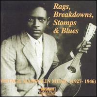 Rags, Breakdowns, Stomps and Blues: Vintage Mandolin Music 1927-1946 von Various Artists