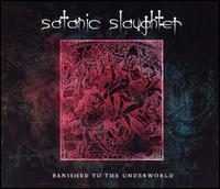 Banished from the Underworld von Satanic Slaughter