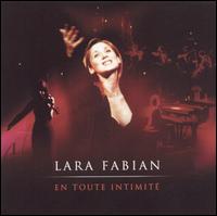 En Toute Intimite von Lara Fabian