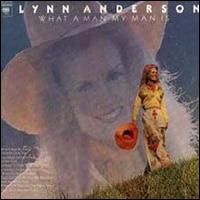 What a Man My Man Is von Lynn Anderson