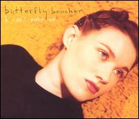 I Can't Make Me [CD] von Butterfly Boucher