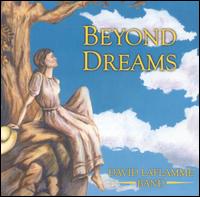 Beyond Dreams von David LaFlamme