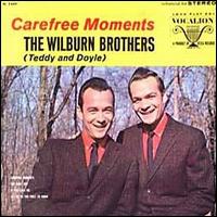 Carefree Moments von The Wilburn Brothers