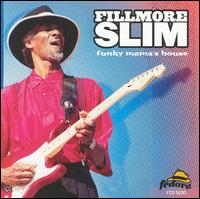 Funky Mama's House von Fillmore Slim