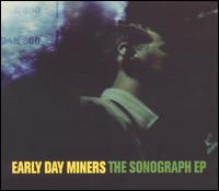 Sonograph von Early Day Miners