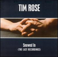 Snowed In von Tim Rose