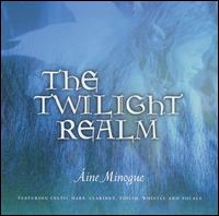 Twilight Realm von Áine Minogue