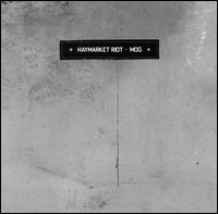 Mog von Haymarket Riot