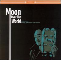 Moon Over the World von Akira Tana