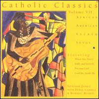 Catholic Classics, Vol. 7: African American Sacred Songs von ValLimar Jansen