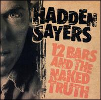 12 Bars and the Naked Truth von Hadden Sayers