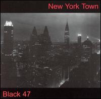 New York Town von Black 47