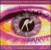 Platinum Age of the Remix von The G-Man