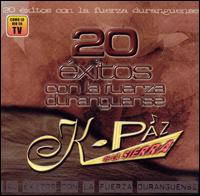 20 Exitos Con la Fuerza Duranguense von K-Paz de la Sierra