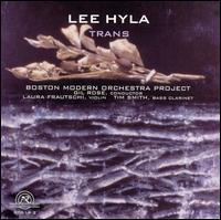 Lee Hyla: Trans von Lee Hyla