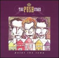 Paint the Town von The Push Stars