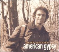 American Gypsy von Mark Sylvester