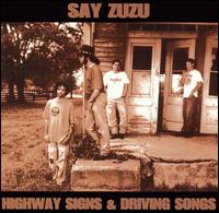 Highway Signs & Driving Songs von Say Zuzu