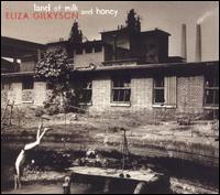 Land of Milk and Honey von Eliza Gilkyson