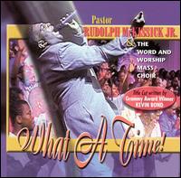 What a Time von Pastor Rudolph McKissick, Jr.