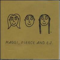 Maggi, Pierce and E.J. (The Gold Album) von Maggi, Pierce & E.J.