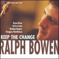 Keep the Change von Ralph Bowen