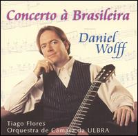 Concerto à Brasileira von Daniel Wolff